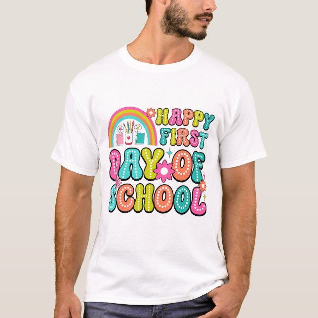 Camiseta Happy First Day of School – Perfect Back to School (Anverso)