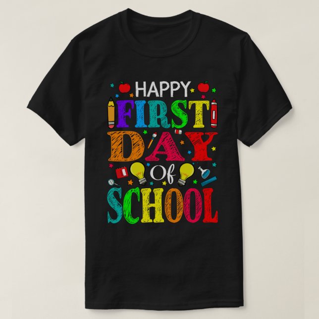 Camiseta Happy First Day Of School Teacher Student (Diseño del anverso)