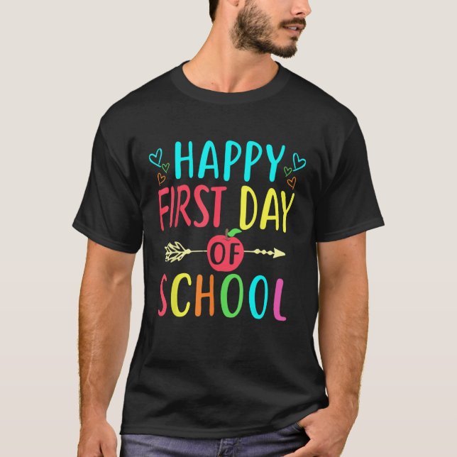 Camiseta Happy First Day Of School Teacher Student Back To  (Anverso)