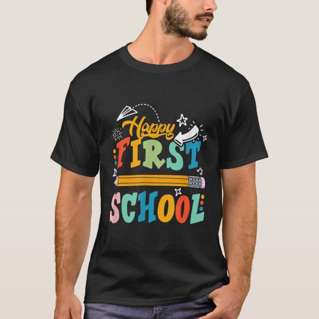 Camiseta Happy First Day Of School Teacher Student Kid Back (Anverso)