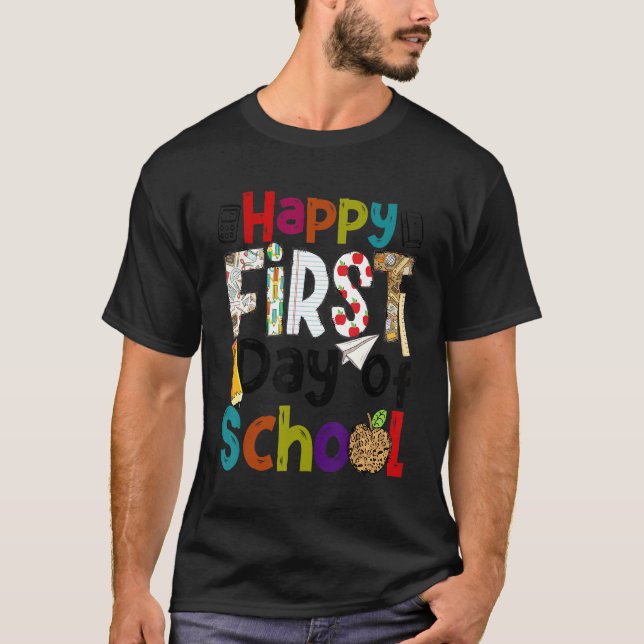 Camiseta Happy First Day Of School Teachers Students Back T (Anverso)