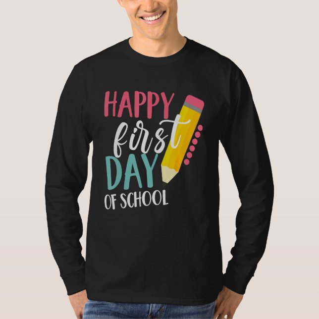 Camiseta Happy First Day Of School Teachers Women Student B (Anverso)