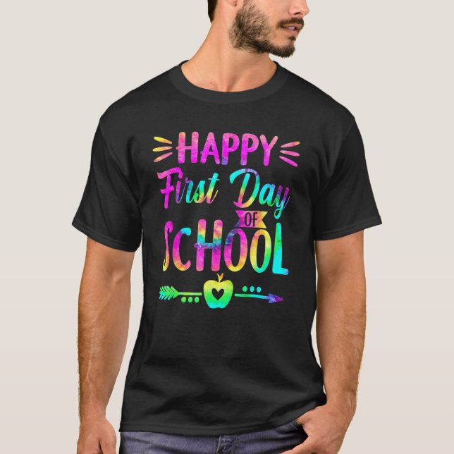 Camiseta Happy First Day Of School Tie Dye Students And Tea (Anverso)