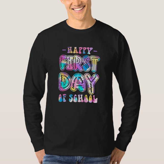 Camiseta Happy First Day Of School Tie Dye Welcome Back To  (Anverso)