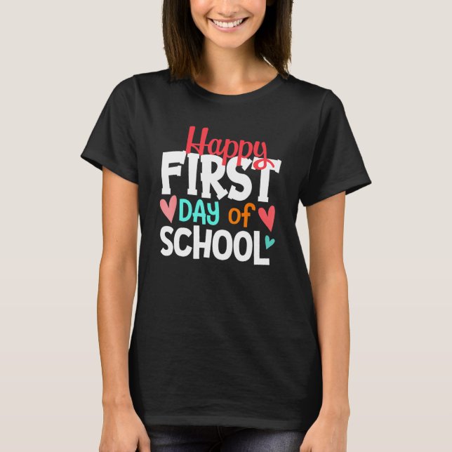 Camiseta Happy First Day Of School Welcome Back To School S (Anverso)