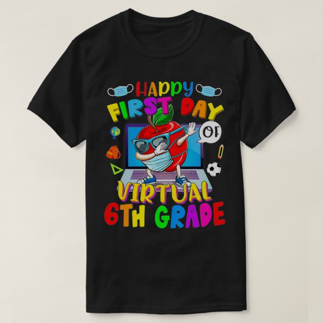 Camiseta Happy First Day Of Virtual 6th Grade Apple Wearing (Diseño del anverso)