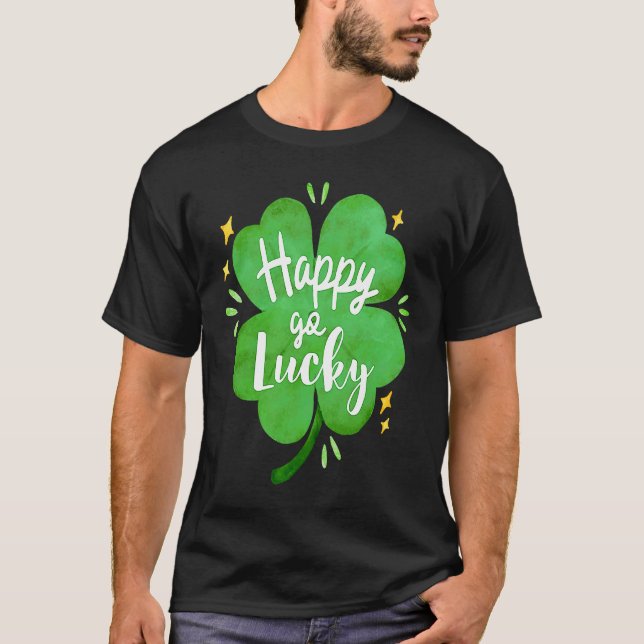 Camiseta Happy Go Lucky Shamrock Saint Patrick's Day (Anverso)