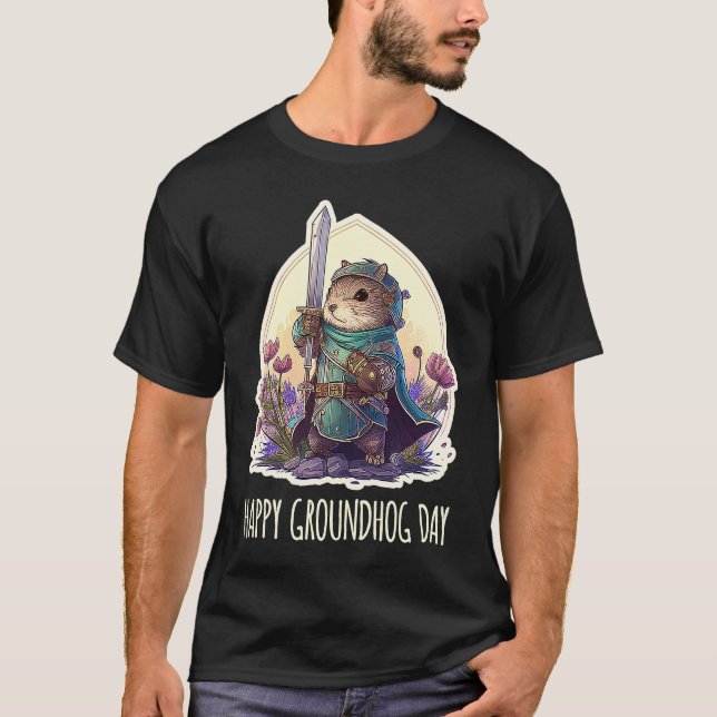 Camiseta Happy groundhog Day Quote Cool Groundhog knight (Anverso)