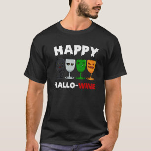 Camiseta Happy Hallo-Wine Funny Halloween Costume Creepy Wi