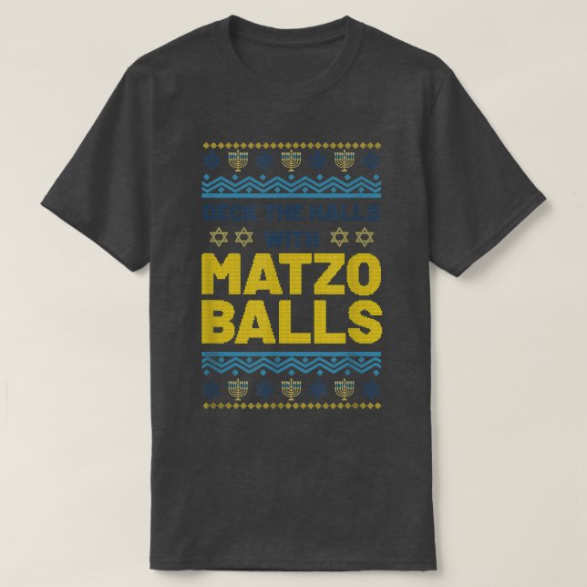 Camiseta Happy Hanukkah Deck The Halls Matzo Balls Jewish H (Diseño del anverso)