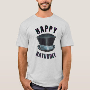 CAMISETA HAPPY HATURDAY T-SHIRT