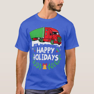 Camiseta Happy Holidays Christmas Truck Driver Trucker Truc