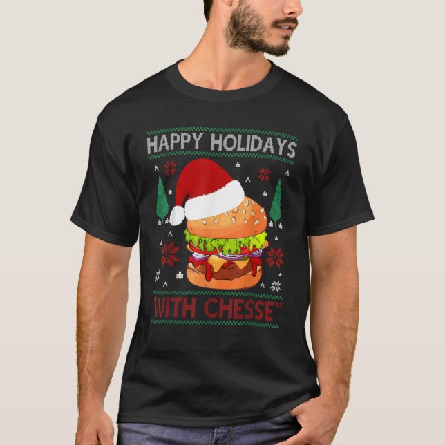 Camiseta Happy Holidays With Cheese    Burger Costume Burge (Anverso)