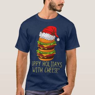 Camiseta Happy Holidays With Cheese Xmas Christmas CheeseBu