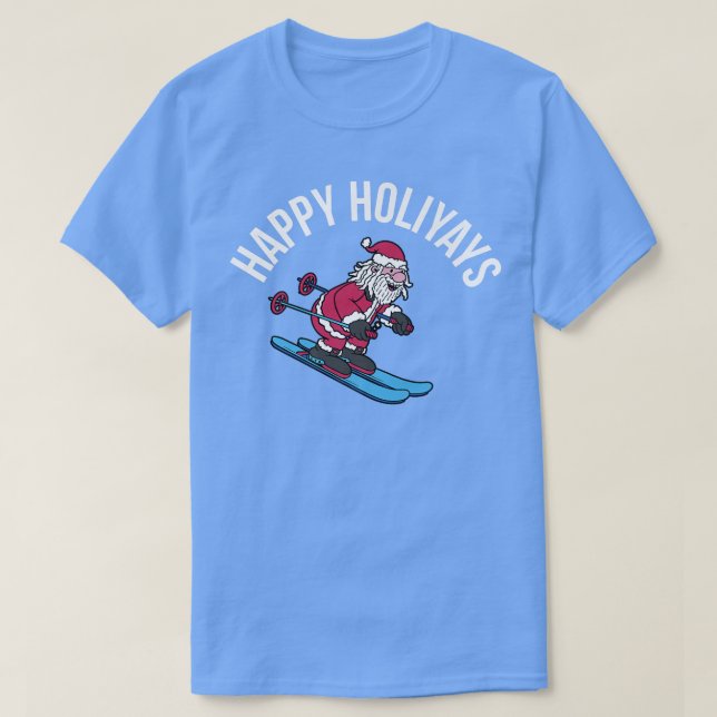 Camiseta Happy Holiyays Skiing Santa Claus Christmas Skiier (Diseño del anverso)