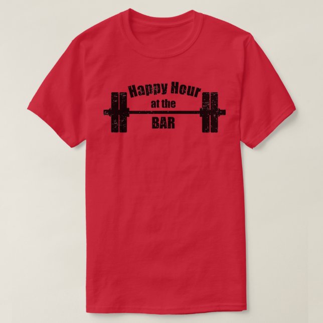 Camiseta Happy Hour en el Bar Barbell Pesa un gimnasio de i (Diseño del anverso)