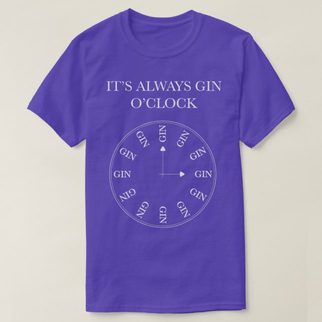 Camiseta Happy Hour Itx27s Gin siempre Ox27Clock (Diseño del anverso)