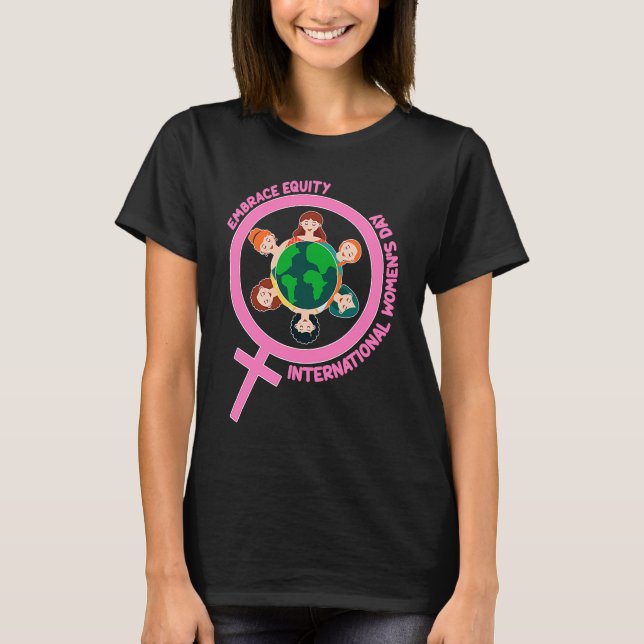 Camiseta Happy International Women's Day Embrace Equity  1 (Anverso)