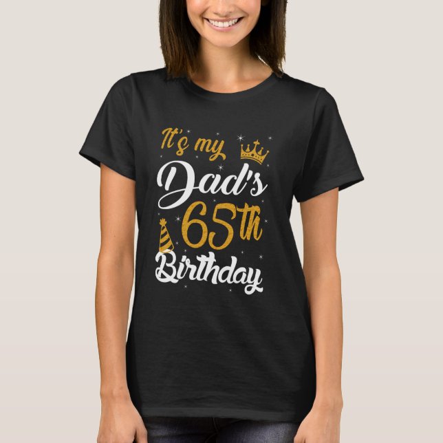 Camiseta Happy It's My Dad's 65th Birthday 1960 65 Years Ol (Anverso)