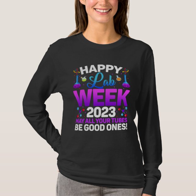 Camiseta Happy Lab Week 2023 May All Your Tubes Medical Lab (Anverso)