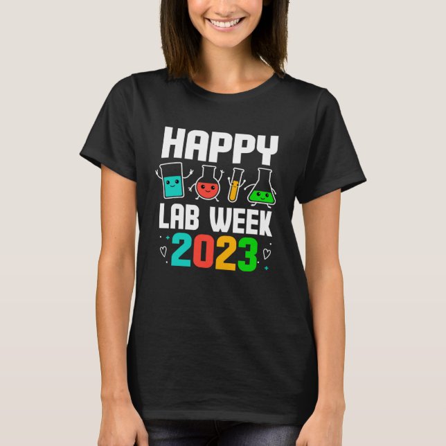 Camiseta Happy Lab Week 2023 Medical Laboratory Scientist T (Anverso)