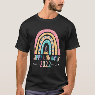 Camiseta Happy Lab Week Laboratory Science Lab Tech