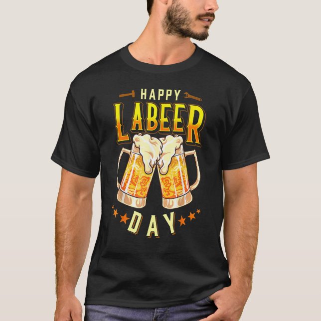 Camiseta Happy Labeer Day  Labor Day (Anverso)