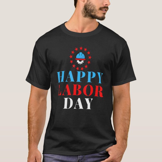 Camiseta Happy Labor Day American Flag  Proud Labor Matchin (Anverso)