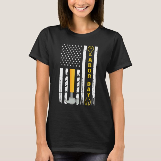 Camiseta Happy Labor Day US Flag Union Strong Union Proud (Anverso)