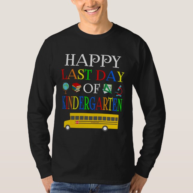 Camiseta Happy Last Day Of Kindergarten 2023  Teachers Stud (Anverso)