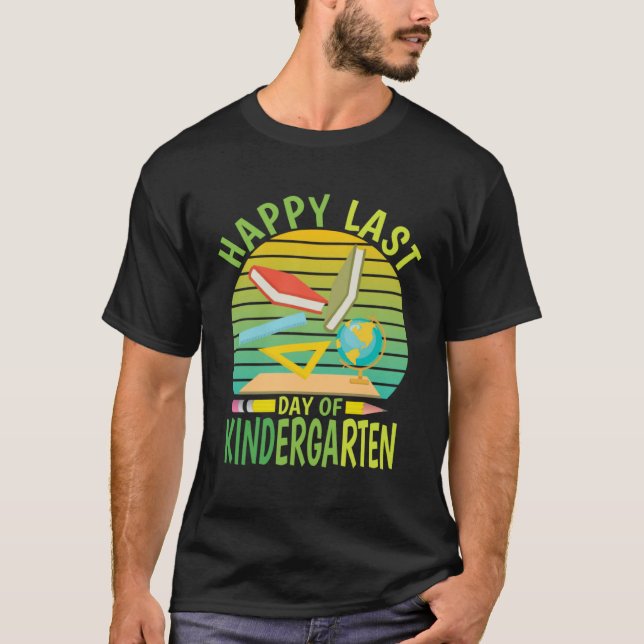 Camiseta Happy Last Day Of Kindergarten 2023  Teachers Stud (Anverso)