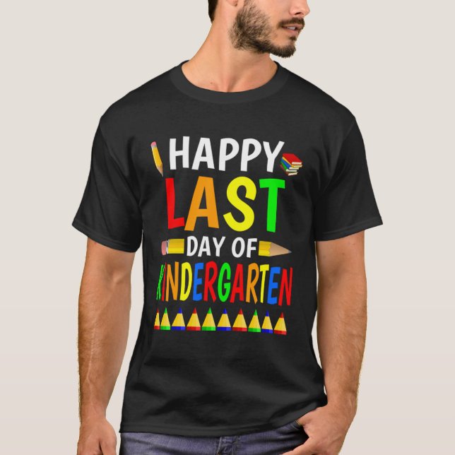 Camiseta Happy Last Day Of Kindergarten 2023  Teachers Stud (Anverso)