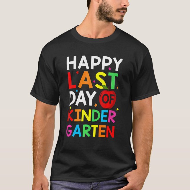 Camiseta Happy Last Day Of Kindergarten   Teacher Students (Anverso)