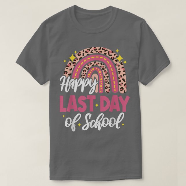 Camiseta Happy Last Day of School 2022 Rainbow Leopard Teac (Diseño del anverso)