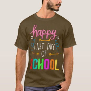 Camiseta Happy Last Day of School 2022 Teacher Student Grad