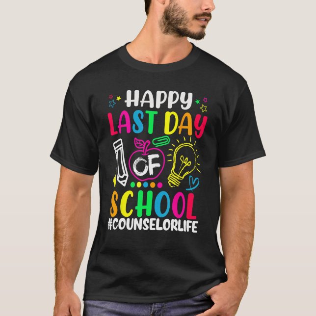 Camiseta Happy Last Day Of School Counselor Life Teacher  S (Anverso)
