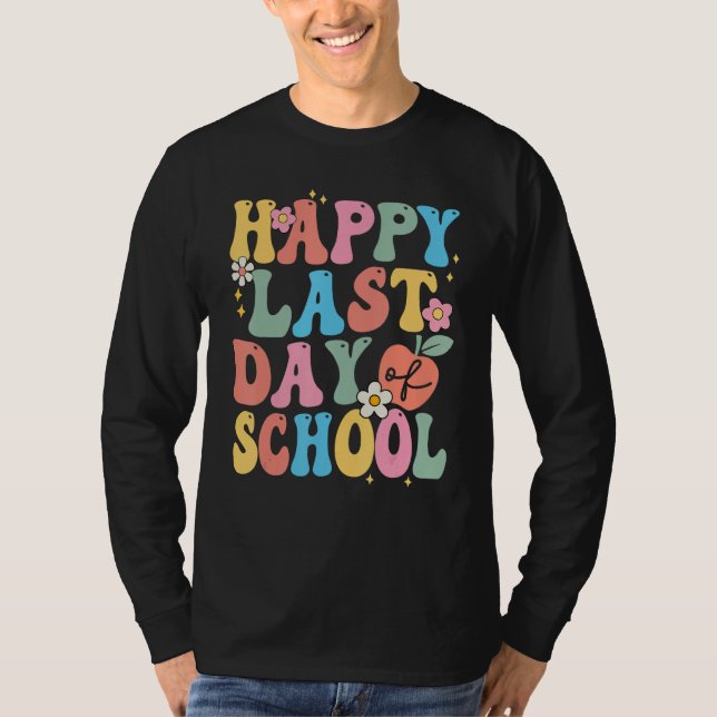 Camiseta Happy Last Day Of School Groovy Boho Teacher & Stu (Anverso)