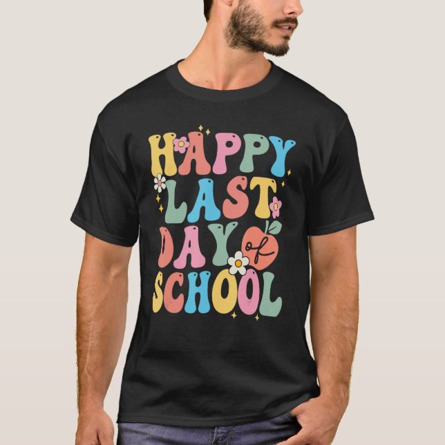 Camiseta Happy Last Day Of School Groovy Boho Teacher & Stu (Anverso)