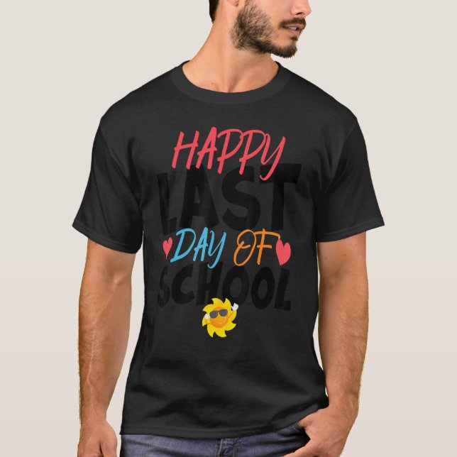Camiseta Happy Last Day Of School Kids Teacher Student Grad (Anverso)