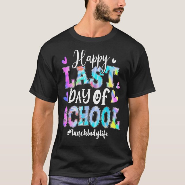 Camiseta Happy Last Day Of School Lunch Lady Life Hello Sum (Anverso)