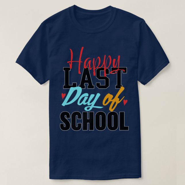 Camiseta Happy Last Day Of School Students And Teachers Gif (Diseño del anverso)