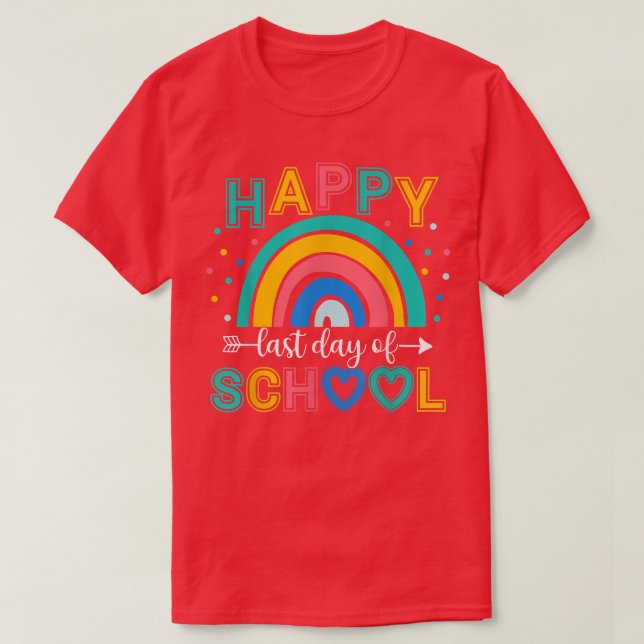 Camiseta Happy Last Day of School Teacher Student Graduatio (Diseño del anverso)