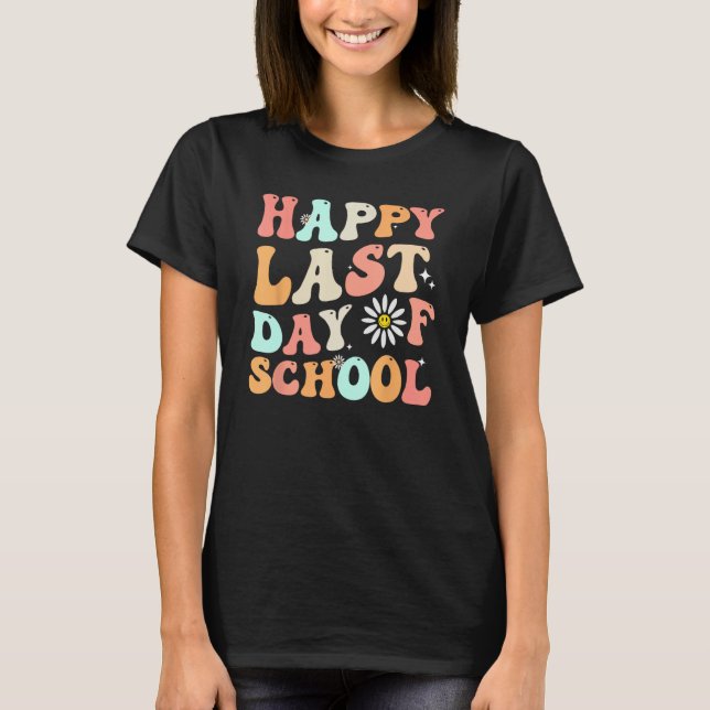 Camiseta happy last day of school teacher student groovy wa (Anverso)