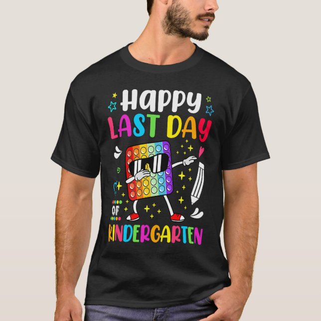 Camiseta Happy Lasy Day Of School Kindergarten Teacher Stud (Anverso)