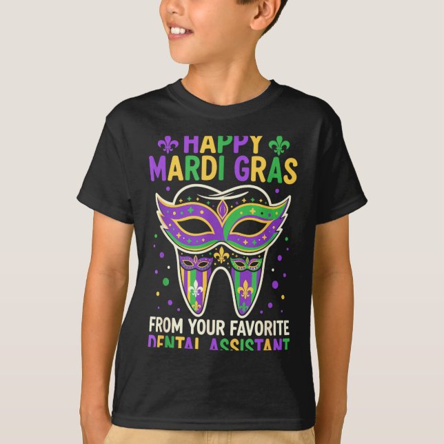 Camiseta Happy Mardi Gras From Your Favorite Dental Istant  (Anverso)