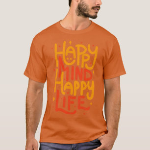 Camiseta Happy Mind Happy Life de Tobe Fonseca