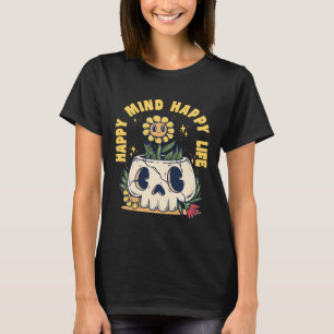 Camiseta Happy Mind Happy Life Sunflower Skull Motivation