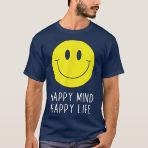 Camiseta Happy Mind Happy Life Yellow Smile Face Motivation