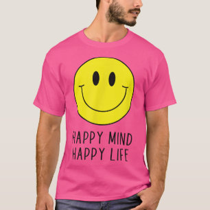 Camiseta Happy Mind Happy Life Yellow Smile Face Motivation