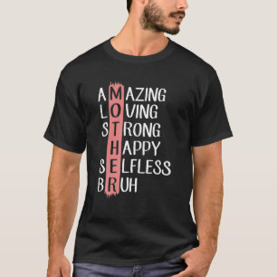 Camiseta Happy Mother's Day Mother Definition Amazing Lovin